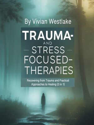cover image of Trauma and Stress-Focused Therapies